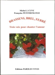 12 - Brassens, Brel, Ferré - Trois voix pour chanter l'amour